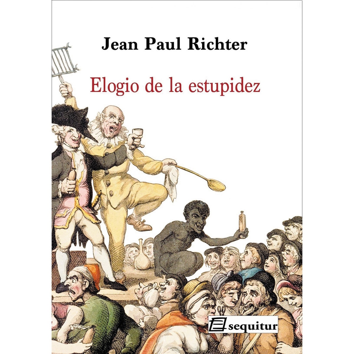 Elogio de la estupidez(Tapa blanda) 1