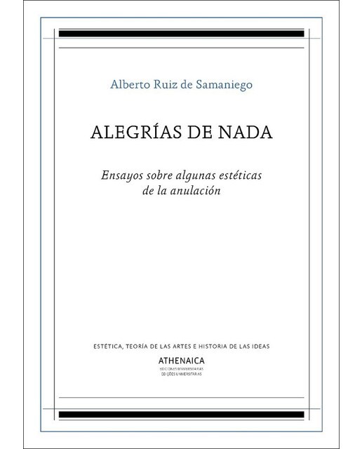 Imagem 0 de Alegrías de nada: Ensayos sobre algunas estéticas de la anulación(Tapa blanda)