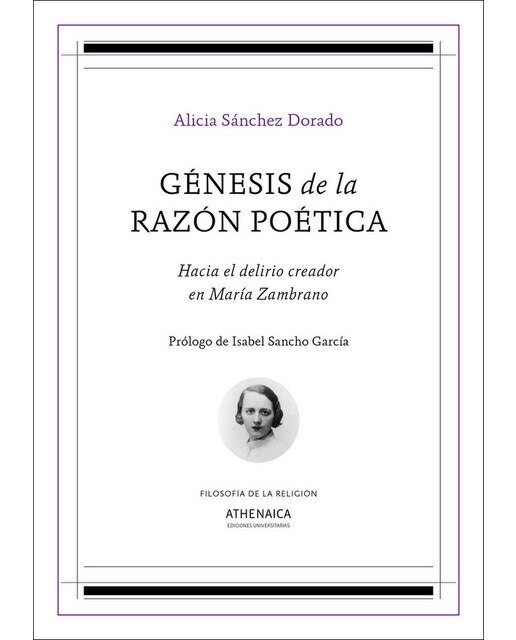 Génesis de la razón poética: Hacia el delirio creador en maría zambrano(Tapa blanda) 1