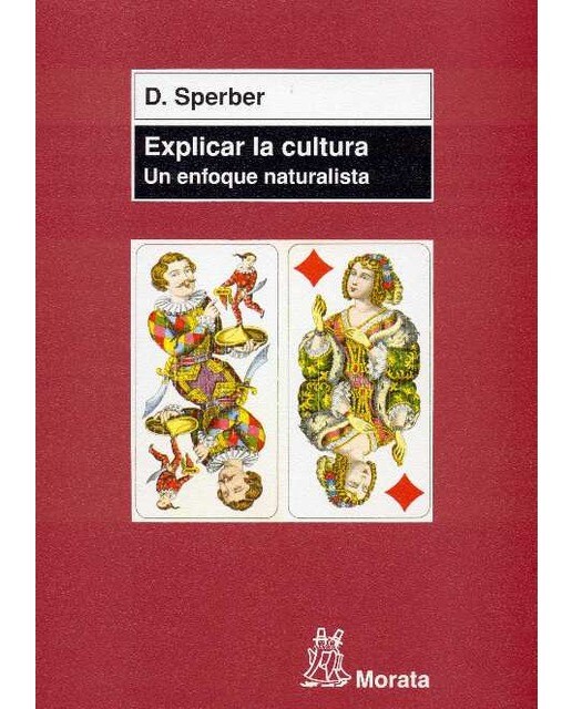 Explicar la cultura: Un enfoque naturalista(Tapa blanda) 1