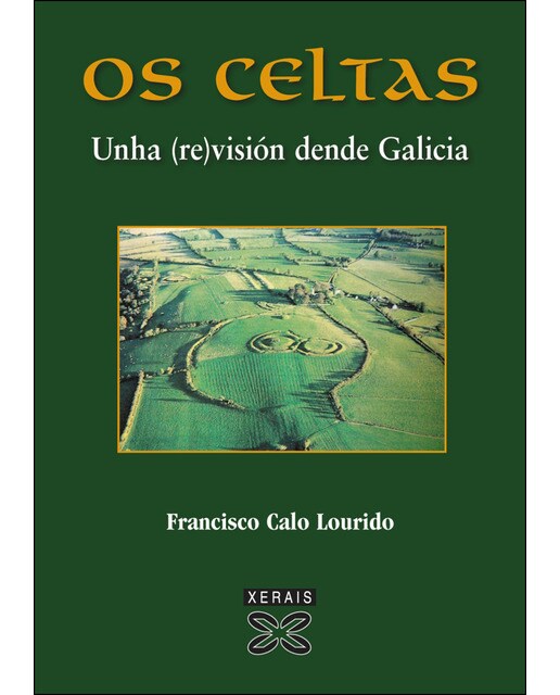 Os Celtas: Unha (re)visión dende Galicia (Capa mole com abas) 1