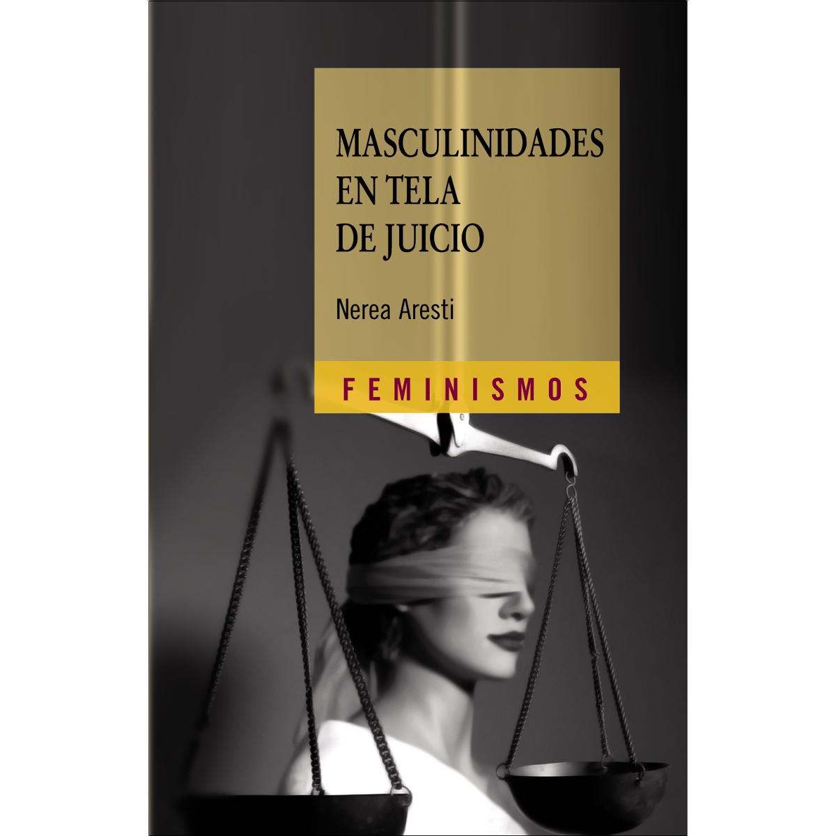 Masculinidades en tela de juicio: Hombres y género en el primer tercio del siglo XX (Capa mole) 1
