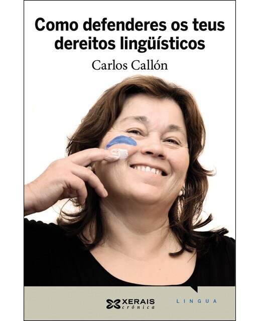 Como defenderes os teus dereitos lingüísticos (Capa mole com abas) 1