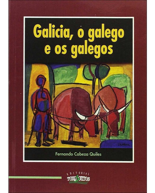 Galicia, o galego e os galegos(Tapa blanda) 1