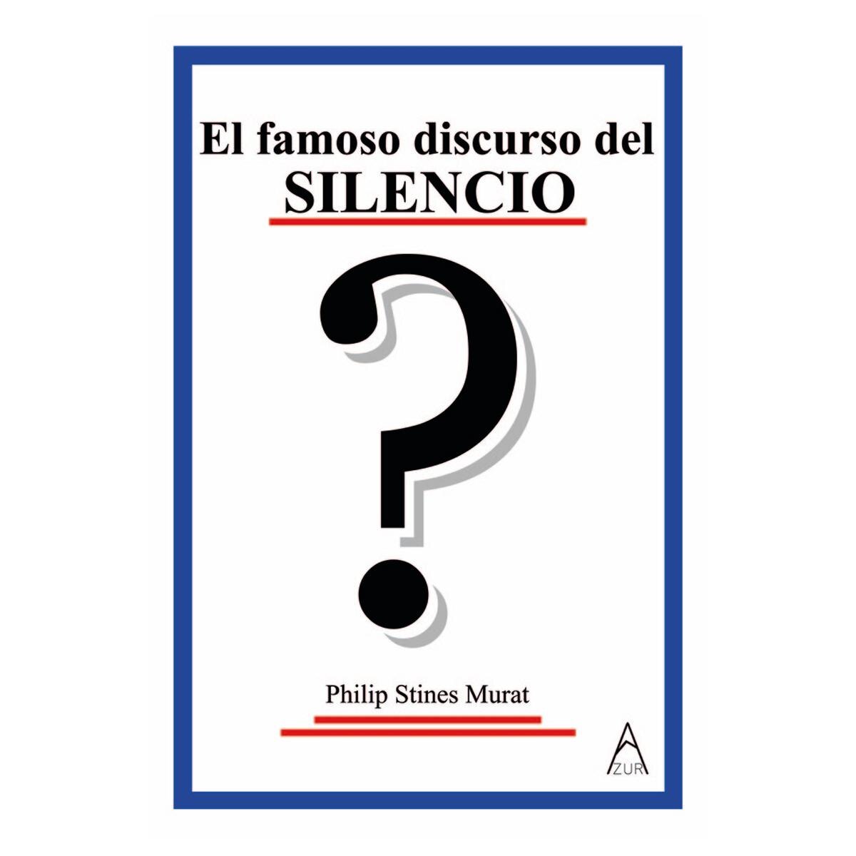 Imagen 0 de El famoso discurso del silencio