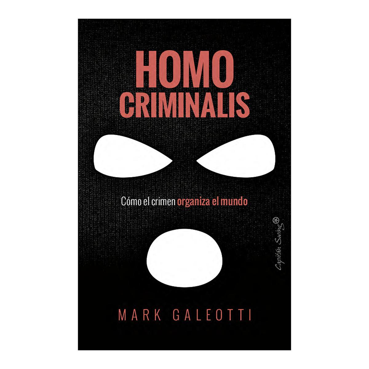 Imagem 0 de HOMO CRIMINALIS  (Capa Mole com Lapelas)