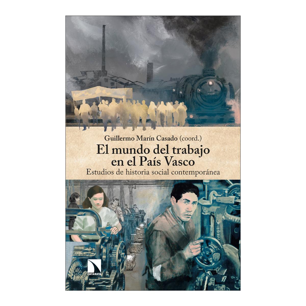 MUNDO DEL TRABAJO EN EL PAIS VASCO, EL  (Capa Mole) 1