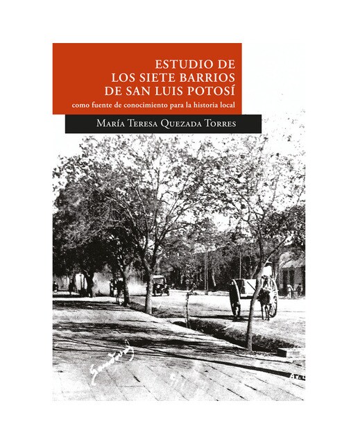 Estudio de los siete barrios de san luis potosí co 1