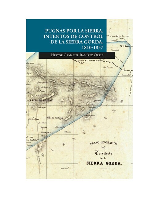 Pugnas por la sierra.Intentos de control de la si 1