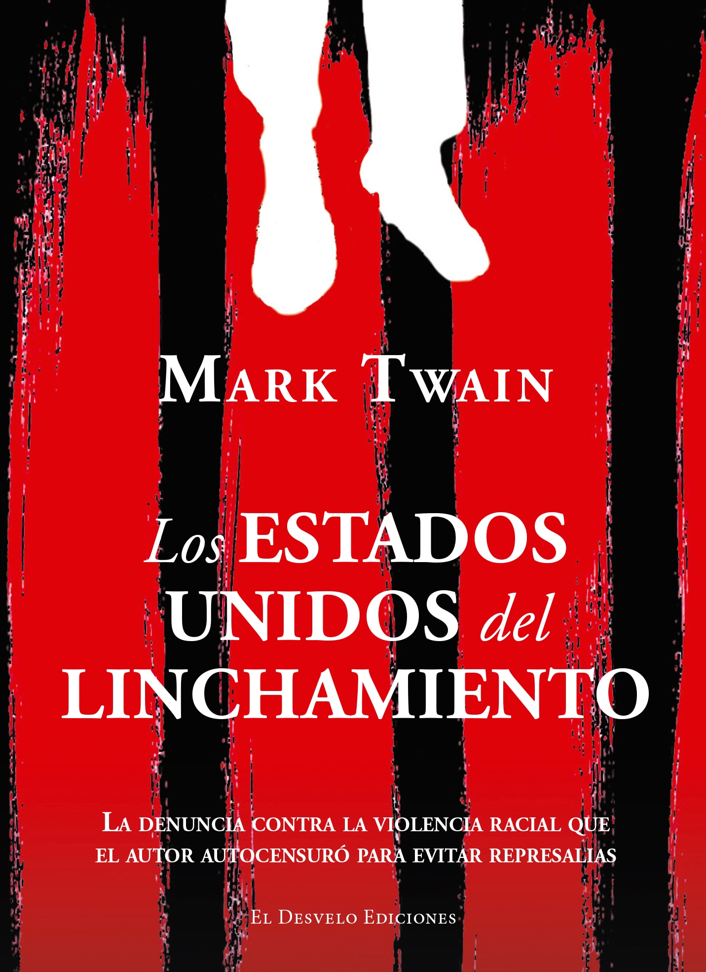 Imagem 0 de LOS ESTADOS UNIDOS DEL LINCHAMIENTO  (Capa Mole)
