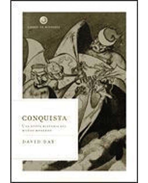 Conquista: Una nueva historia del mundo moderno (Capa mole) 1
