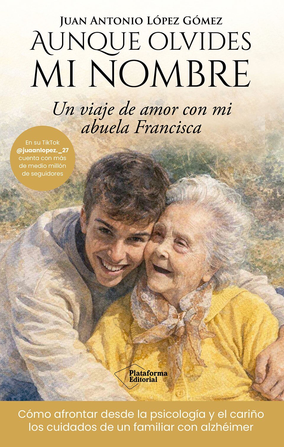 Imagem 0 de AUNQUE OLVIDES MI NOMBRE  (Capa Mole com Abas)