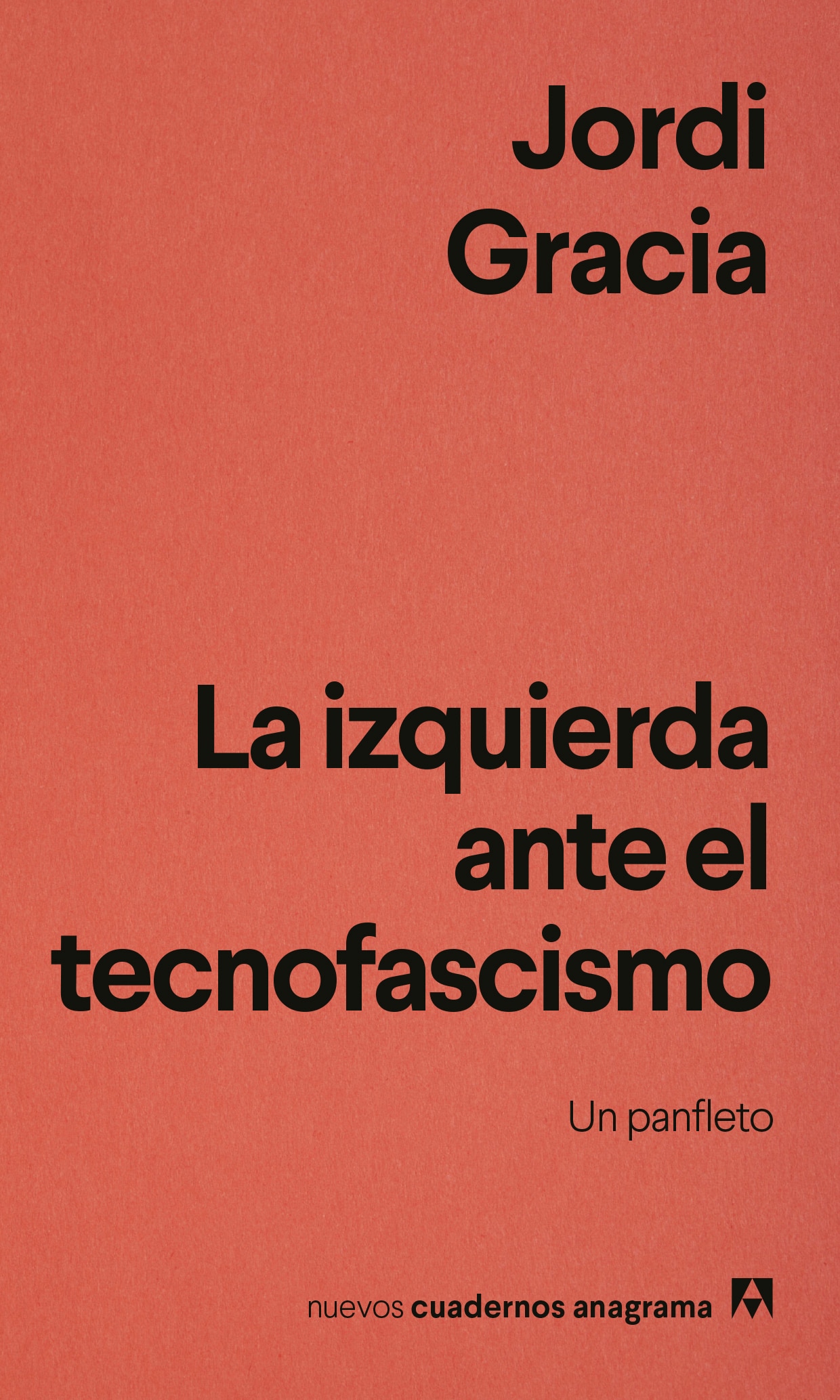 LA IZQUIERDA ANTE EL TECNOFASCISMO