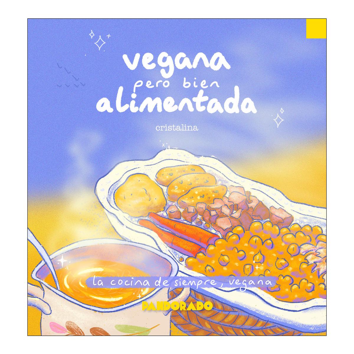 Imagen 0 de Vegana pero bien alimentada