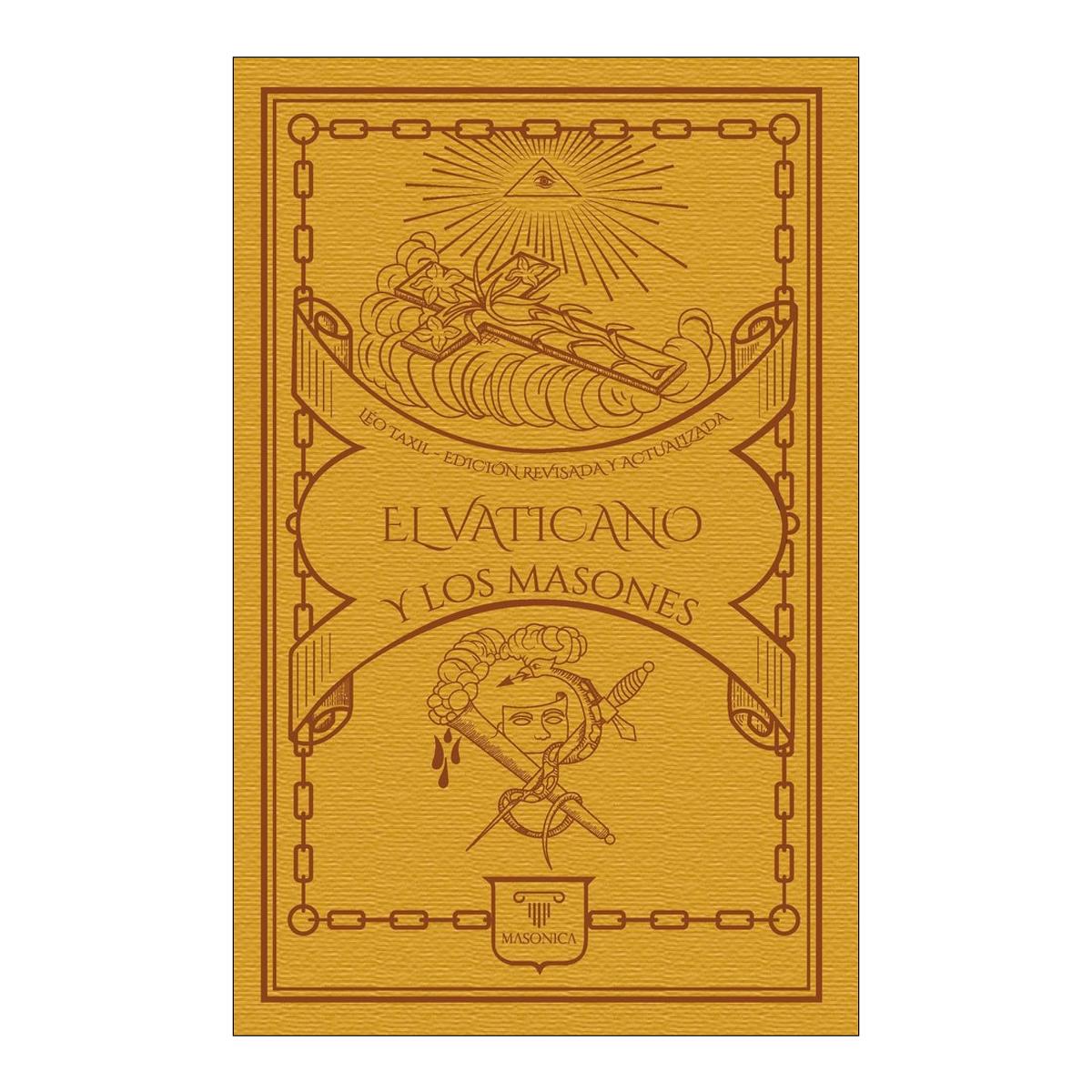 EL VATICANO Y LOS MASONES