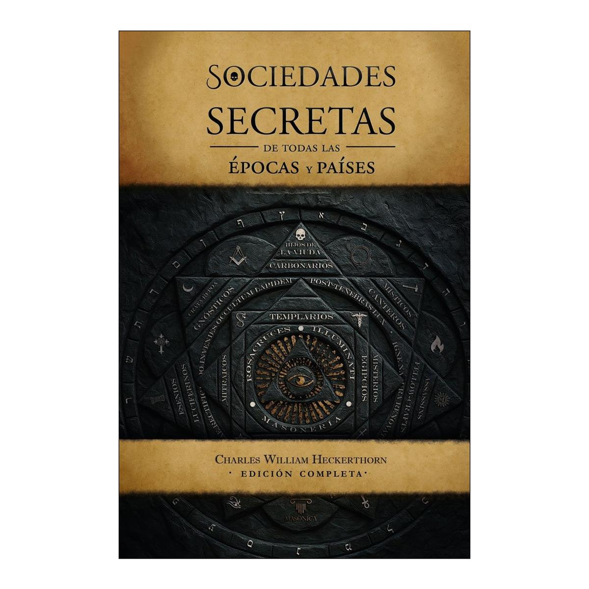 Imagen 0 de SOCIEDADES SECRETAS DE TODAS LAS ÉPOCAS  (Tapa blanda)