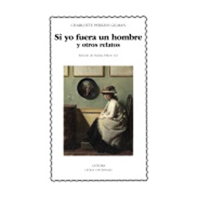SI YO FUERA UN HOMBRE Y OTROS RELATOS (Capa Mole) 2