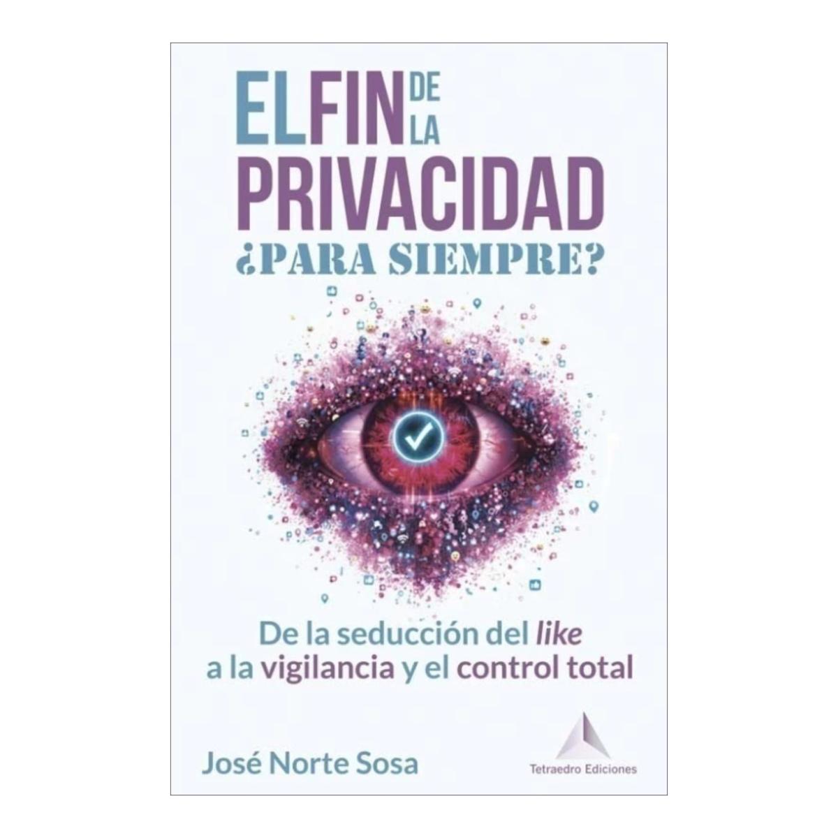 Imagem 0 de FIN DE LA PRIVACIDAD ¿PARA SIEMPRE? (Capa Mole com Aba)