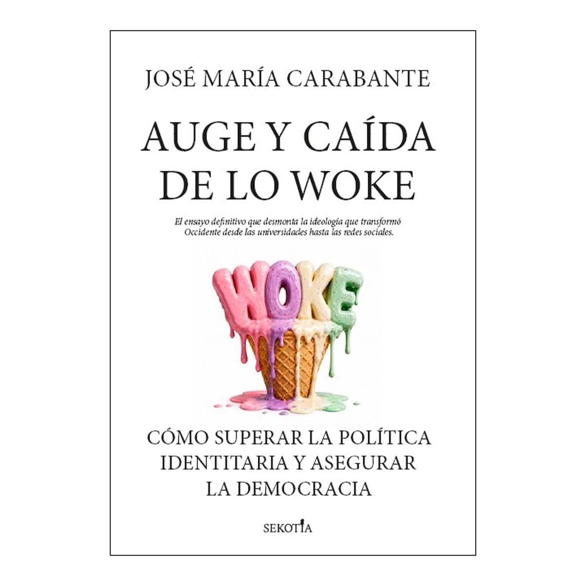 Imagem 0 de AUGE Y CAÍDA DE LO WOKE (Capa Mole com Aba)