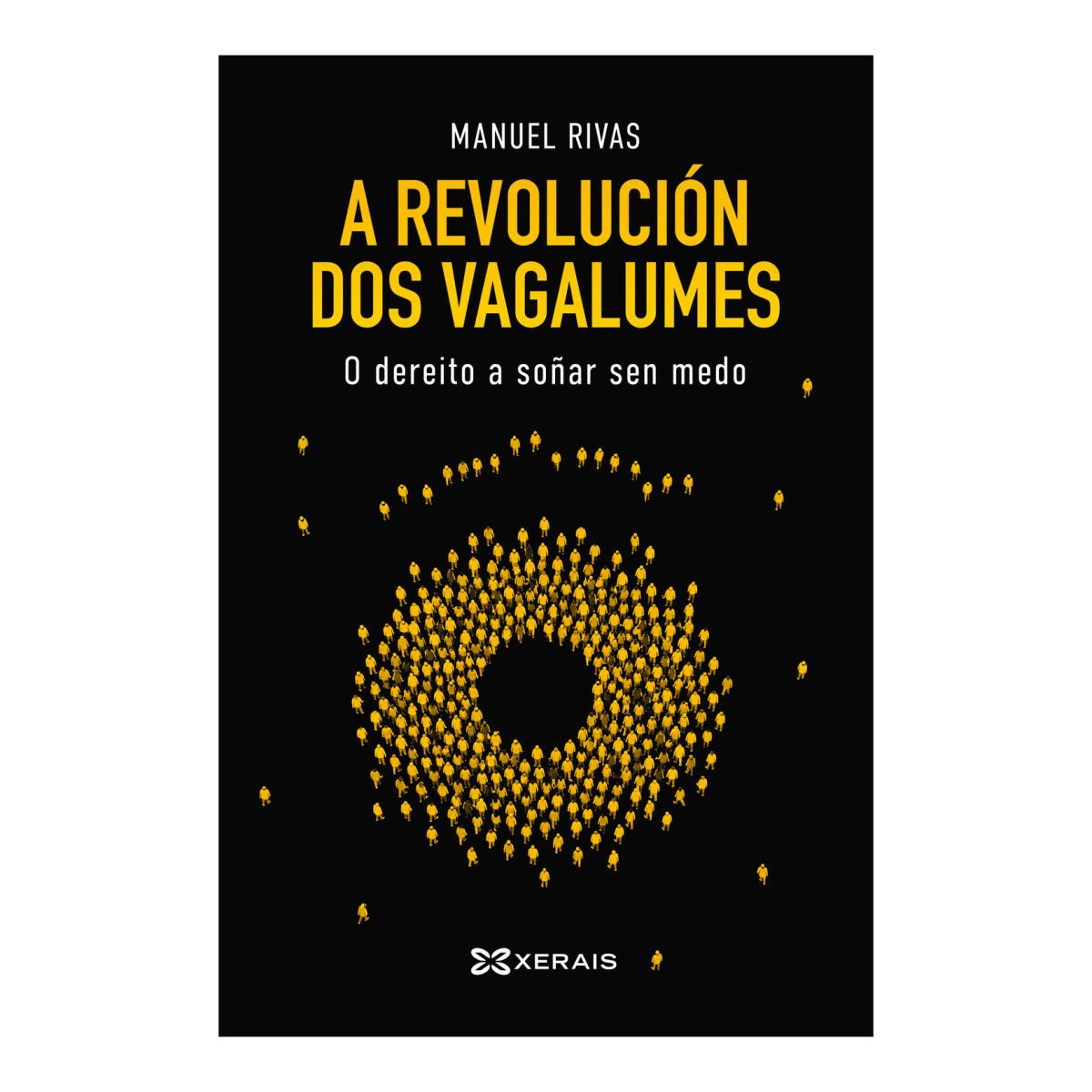 Imagem 0 de A REVOLUCIÓN DOS VAGALUMES (Capa Mole com Abas)
