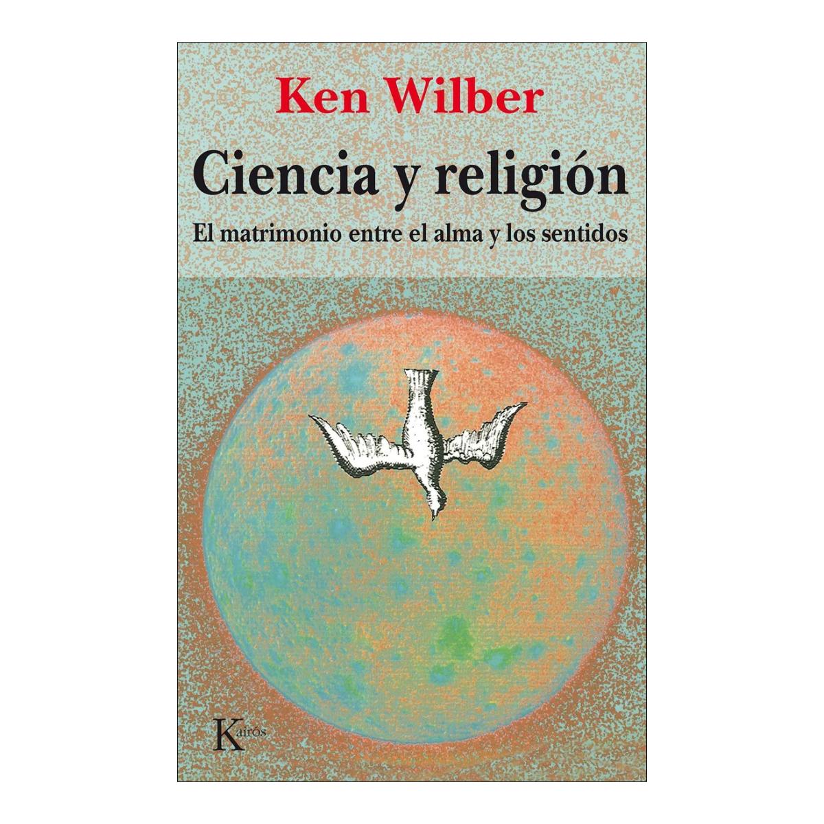 Ciencia y religión: El matrimonio entre el alma y los sentidos (Capa mole) 1