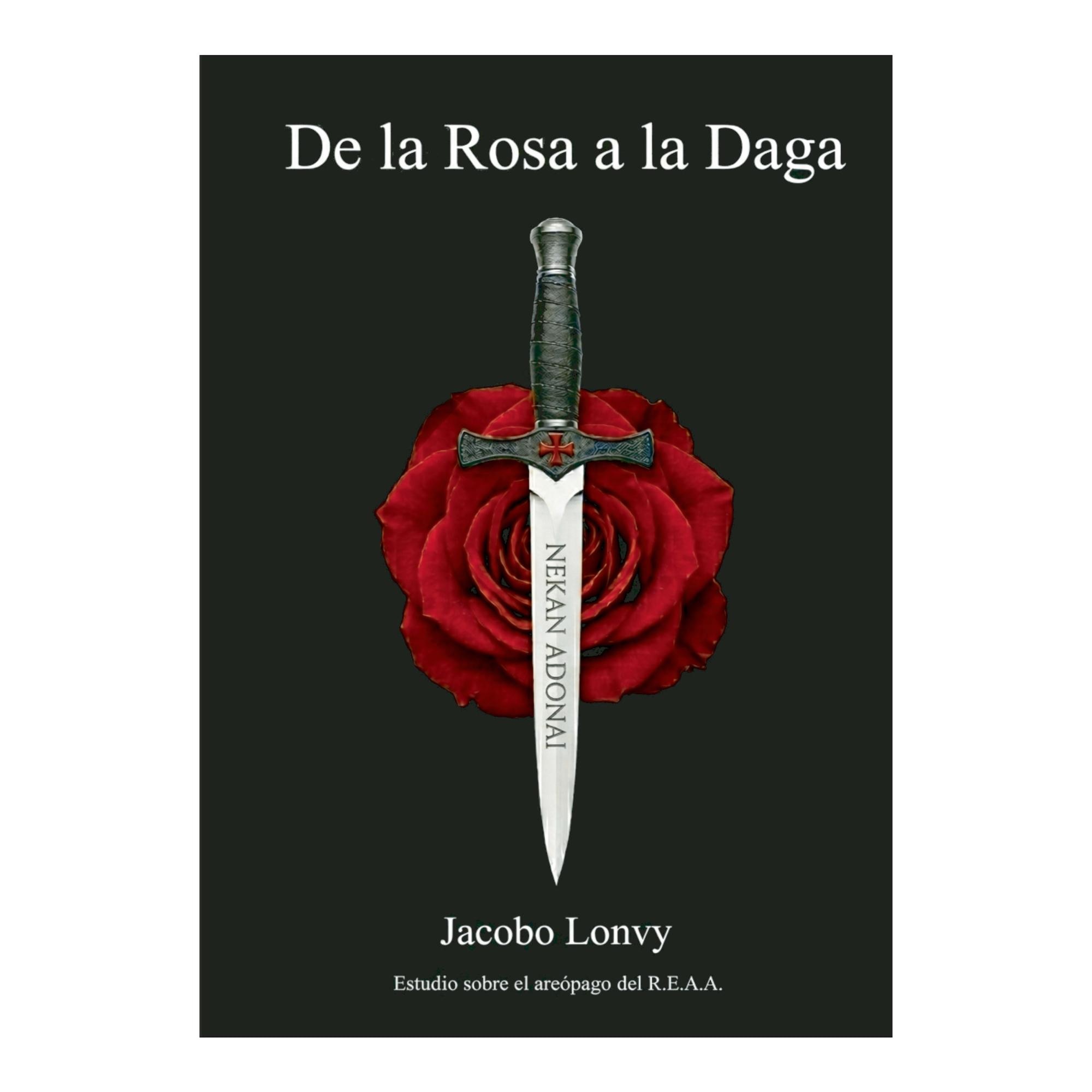 De la rosa a la daga