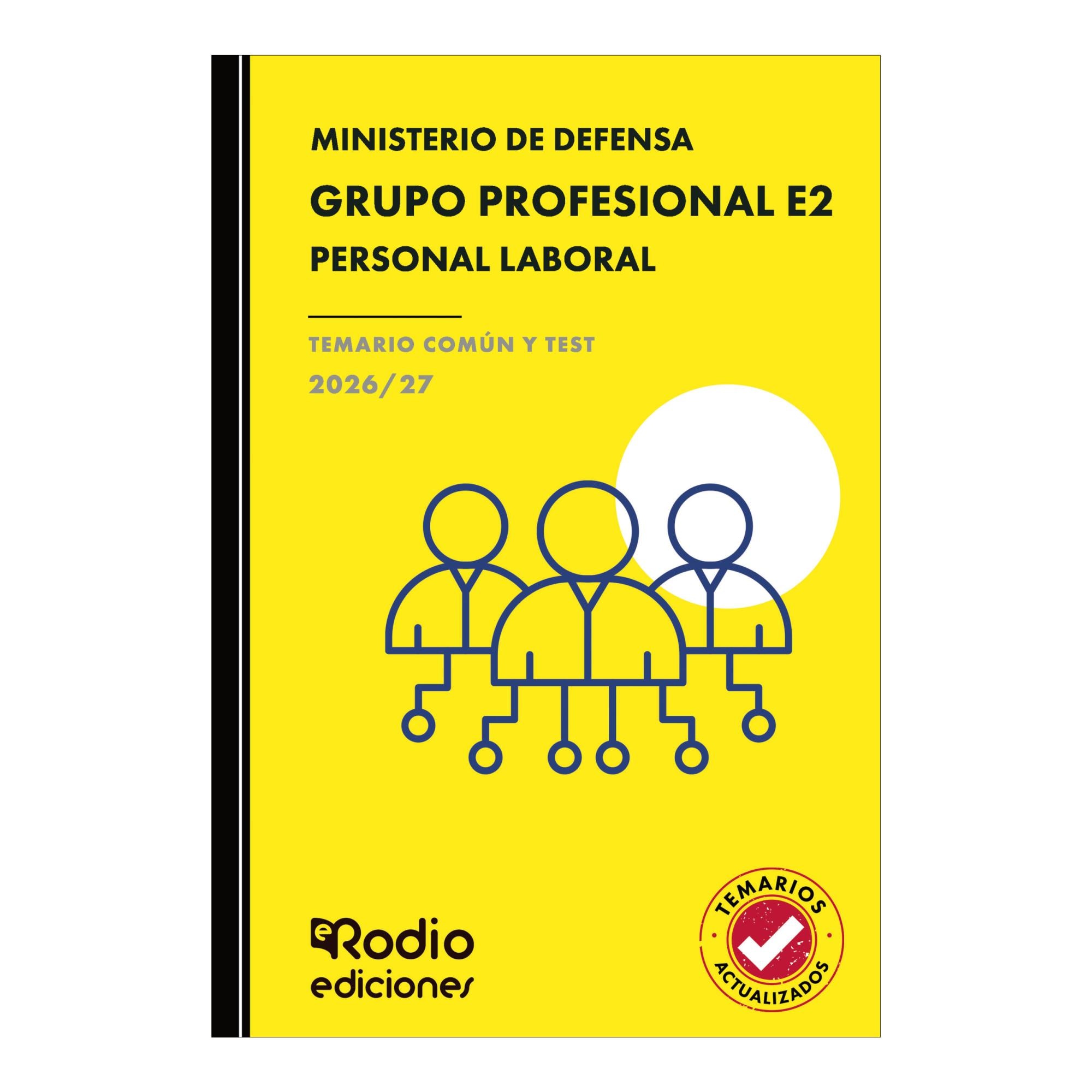 Grupo Profesional E2. Personal Laboral. Ministerio De Defensa. Temario Común Y Test. 2026-27