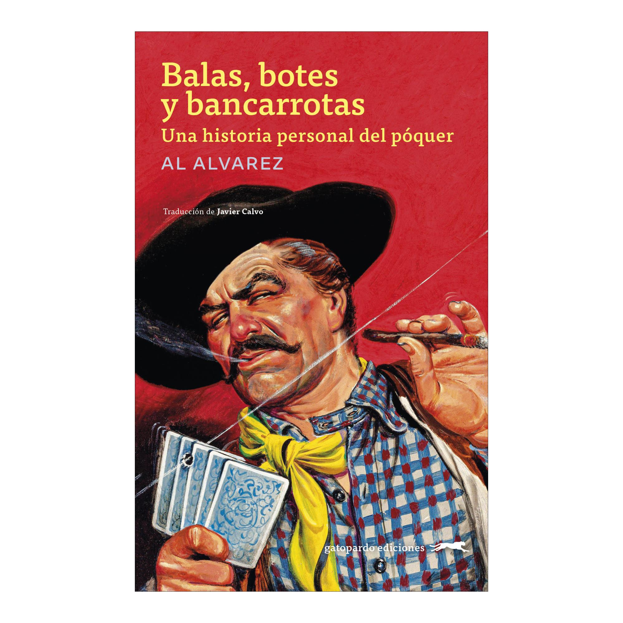 Imagen 0 de Balas, botes y bancarrotas (Tapa blanda)