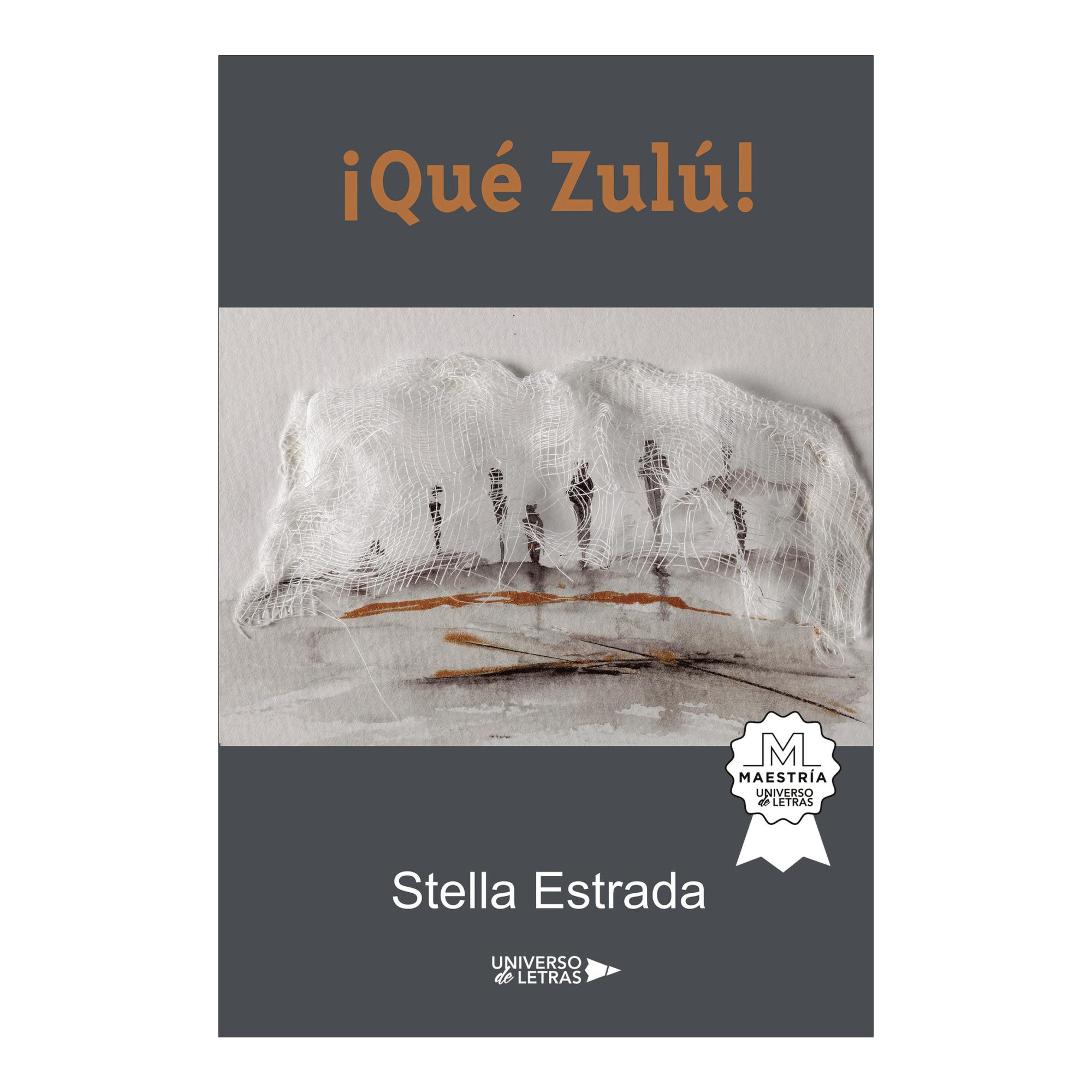 ¡Qué zulú!