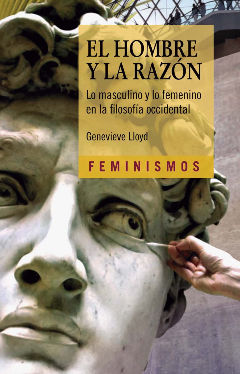 El hombre y la Razón: Lo masculino y lo femenino en la filosofía occidental 1