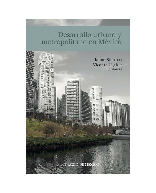 Desarrollo urbano y metropolitano en méxico 1