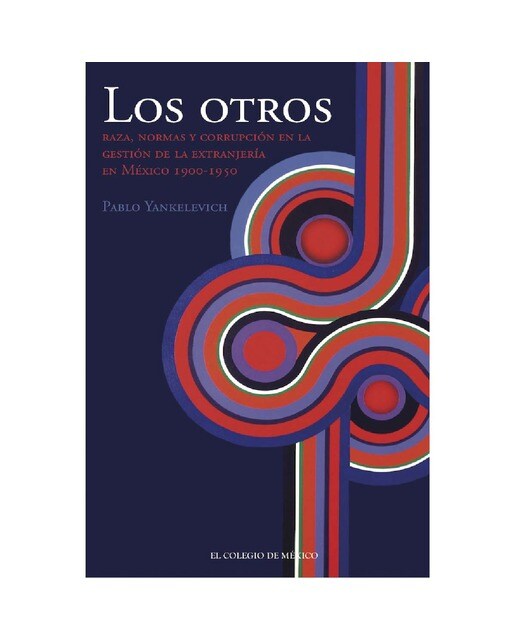 Los otros.Raza, normas y corrupción enla gestión 1