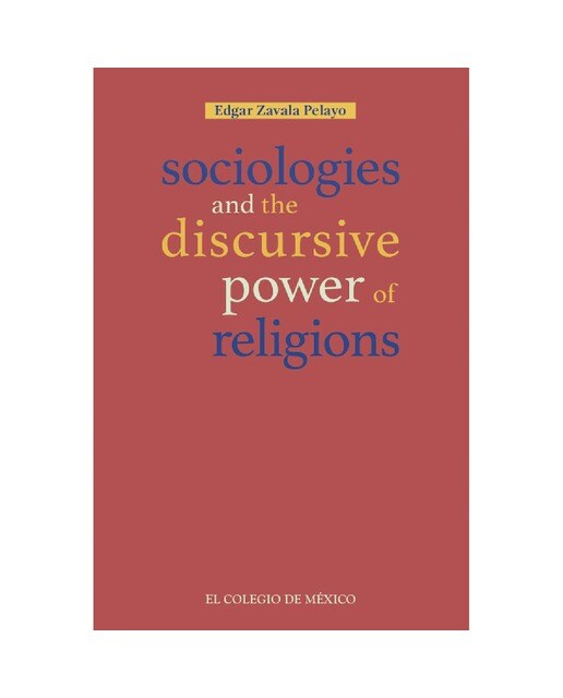 Sociologies and the discursive power ofreligions 1