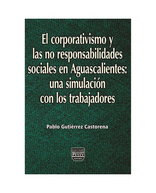 El corporativismo y las no responsabilidades socia 1