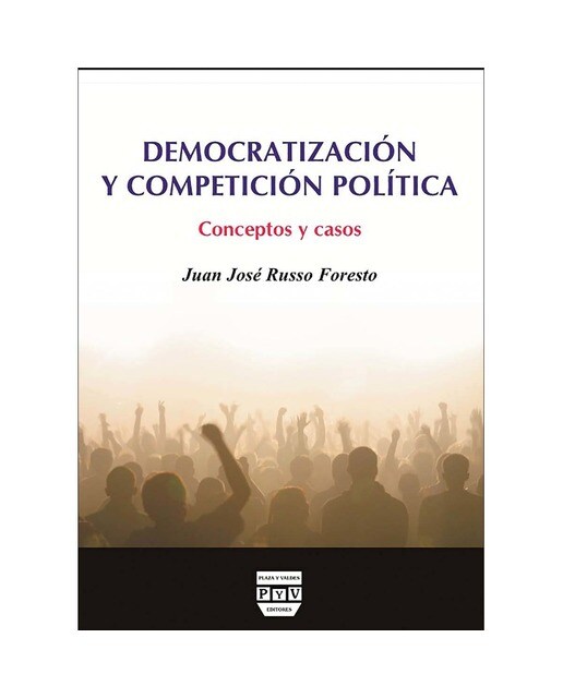 Democratizacion y competicion politica 1