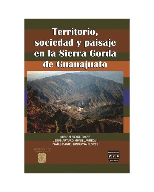 Territorio, sociedad y paisaje en la sierra gorda 1