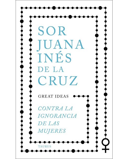 Contra la ignorancia de las mujeres (Serie Great Ideas) (Capa mole) 1