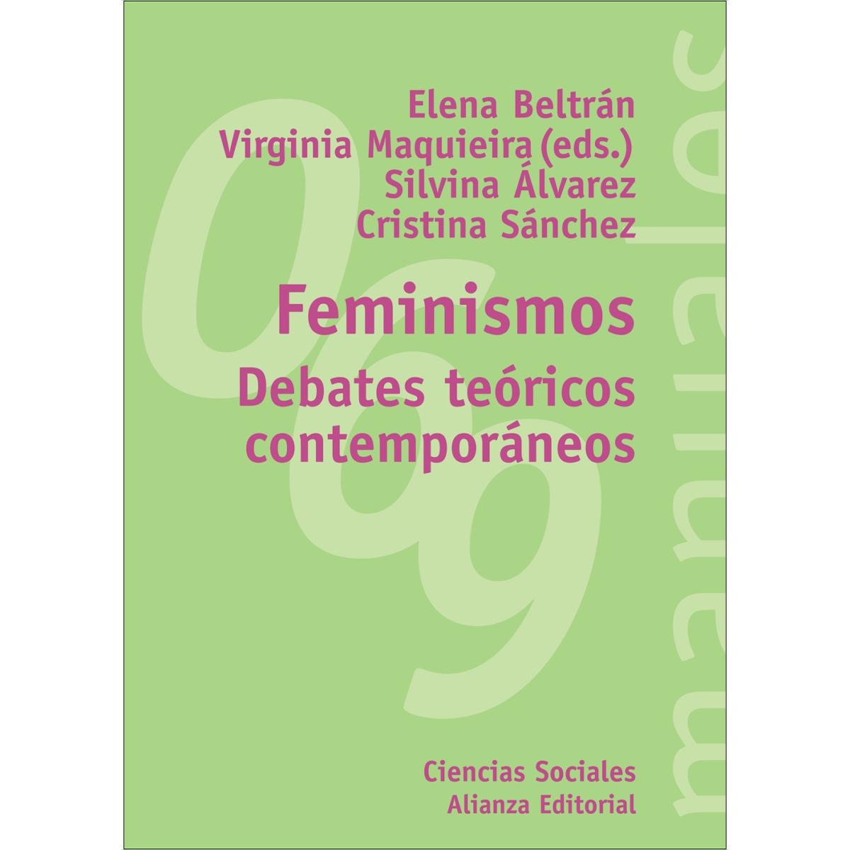 Feminismos: Debates teóricos contemporáneos(Tapa blanda) 1