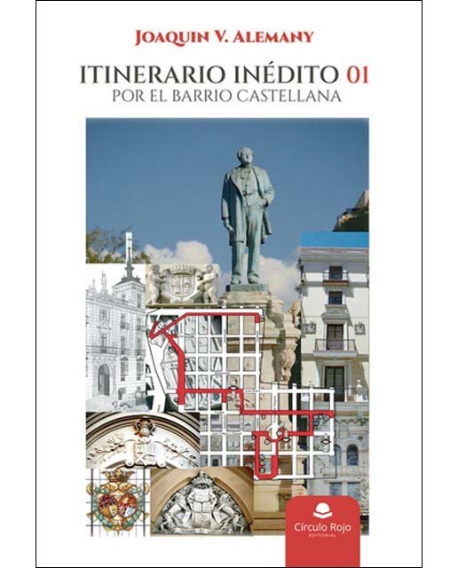 Itinerario Inédito 01: Por el barrio Castellana 1