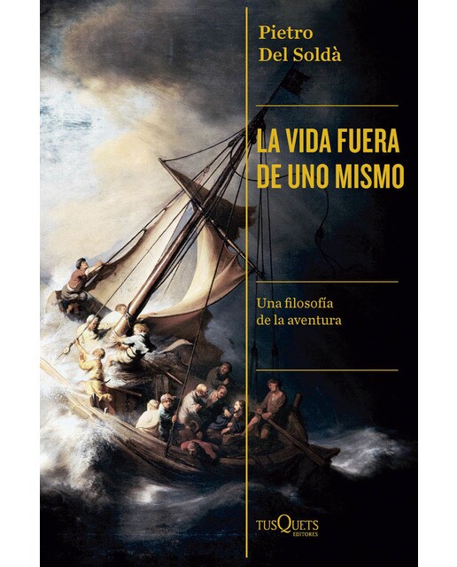 La vida fuera de uno mismo: Una filosofía de la aventura (Capa mole com abas) 1