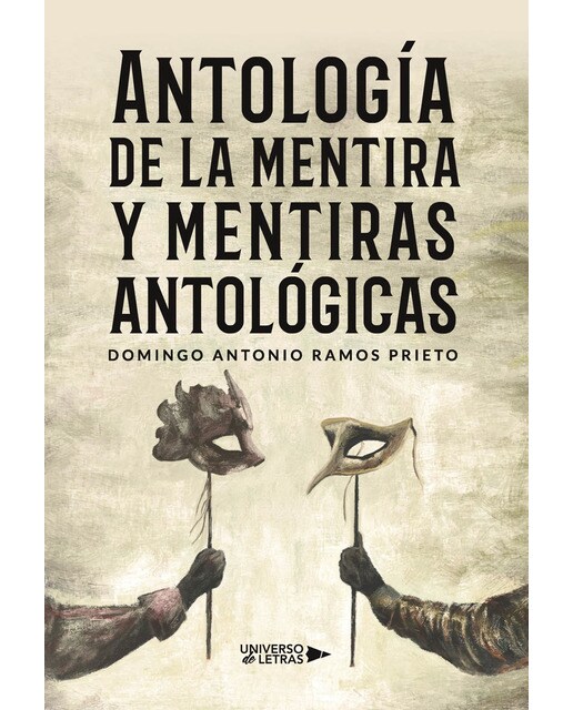 Antología de la mentira y mentiras antológicas (Capa mole) 1