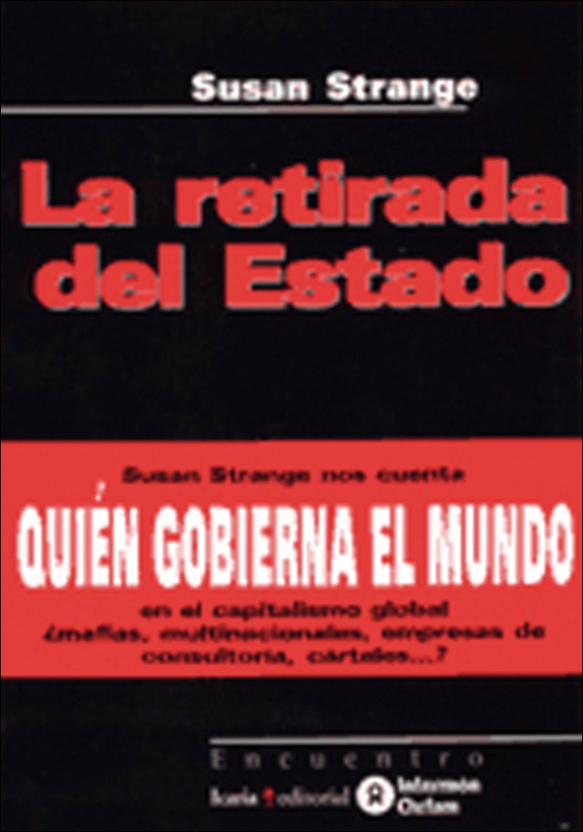 Retirada del  Estado, La: La difusión del poder en la economía mundial (Capa mole com abas) 1
