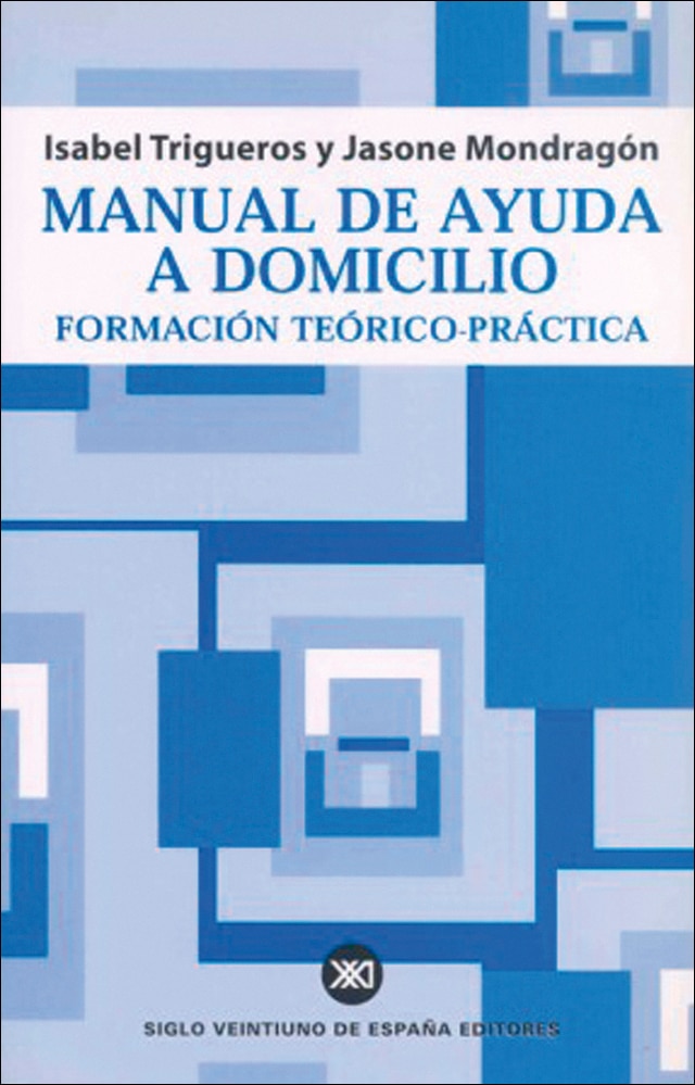 Manual de ayuda a domicilio: Formación teórico-práctica 1