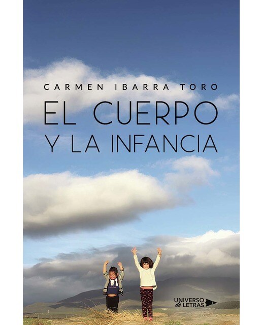 El cuerpo y la infancia (Capa mole) 1