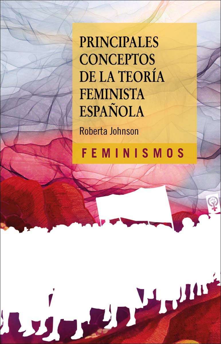 Principales conceptos de la teoría feminista española 1