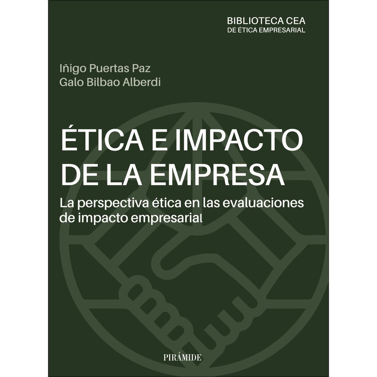 Imagem 0 de Ética e impacto de la empresa: La perspectiva ética en las evaluaciones de impacto empresarial (Capa mole com abas)