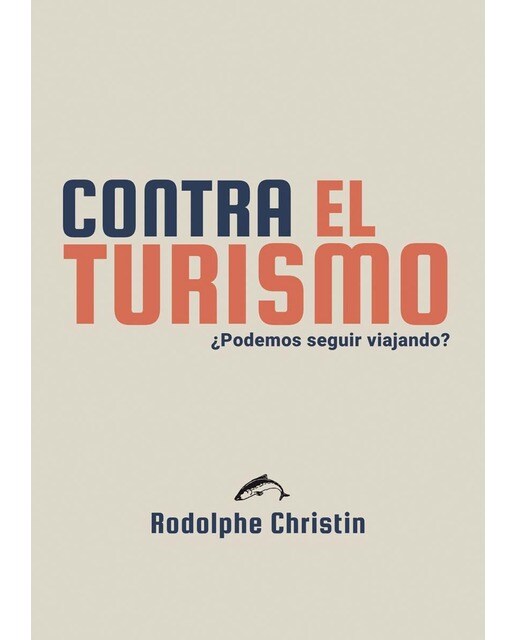 Contra el turismo: ¿podemos seguir viajando? 1
