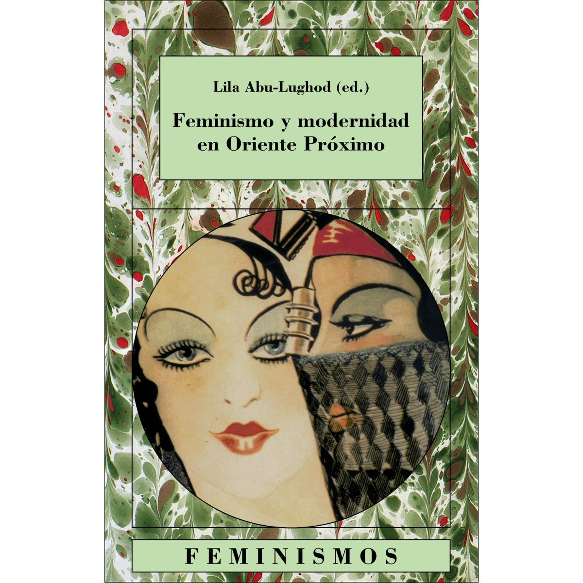 Feminismo y modernidad en Oriente Próximo (Capa mole) 1