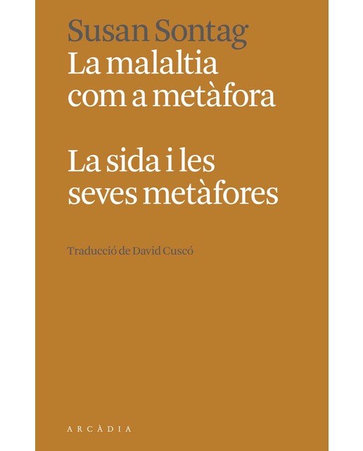 Imagem 0 de La malaltia com a metàfora. La sida i les seves metàfores