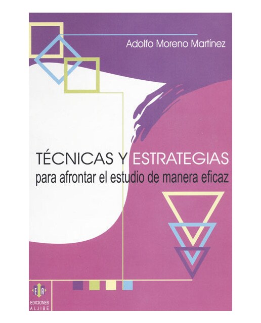 Técnicas y estrategias para afrontar el estudio de una manera eficaz 1